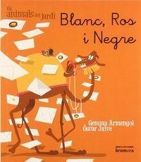 BLANC, ROS I NEGRE | 9788415390305 | GEMMA ARMENGOL MORELL