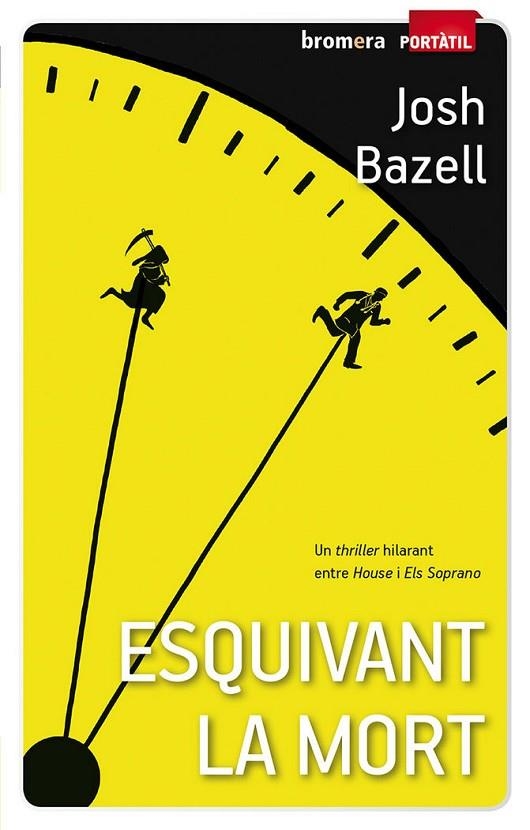 ESQUIVANT LA MORT-PORTÀTIL | 9788490261002 | JOSH BAZELL