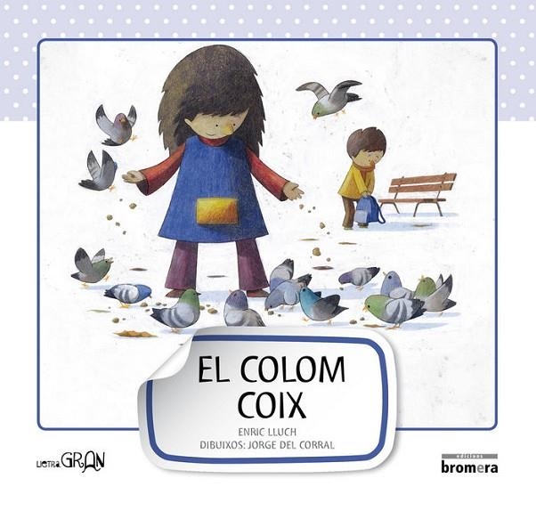 EL COLOM COIX-MAJUSCULA | 9788498248623 | JORGE DEL CORRAL