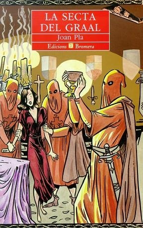 LA SECTA DEL GRAAL | 9788476600689 | JOAN PLA