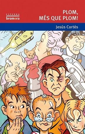 PLOM, MÉS QUE PLOM! | 9788476601433 | JESUS CORTES