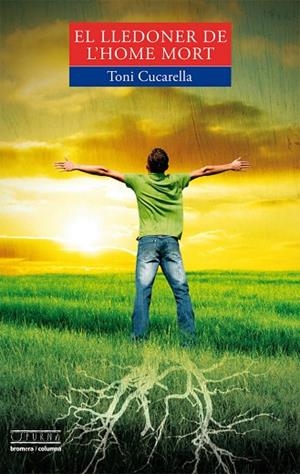 EL LLEDONER DE L´HOME MORT | 9788476602591 | TONI CUCARELLA