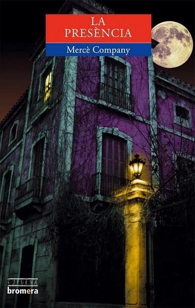 LA PRESÈNCIA | 9788476604021 | MERCE COMPANY