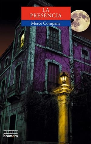 LA PRESÈNCIA | 9788476604021 | MERCE COMPANY
