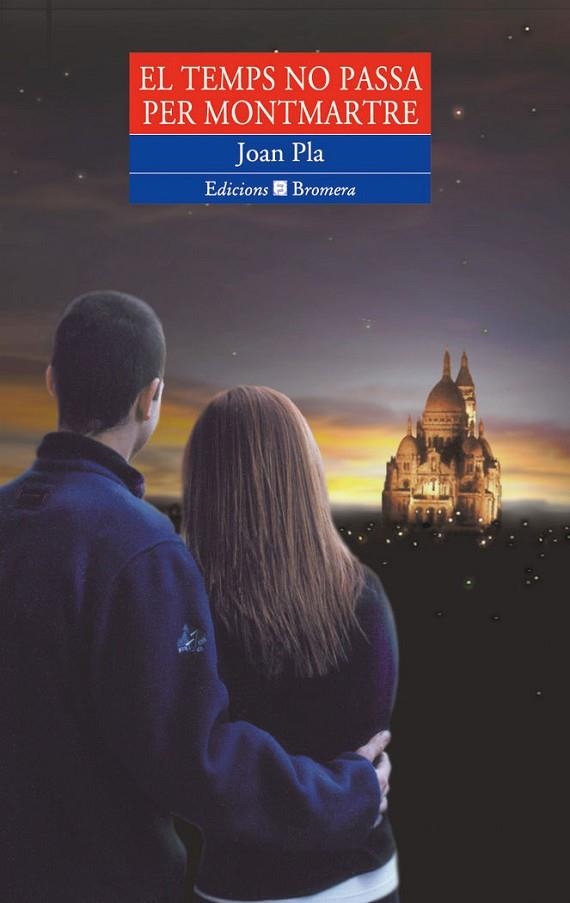 EL TEMPS NO PASSA PER MONTMARTRE | 9788476605509 | JOAN PLA