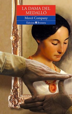 LA DAMA DEL MEDALLÓ | 9788476605738 | MERCE COMPANY