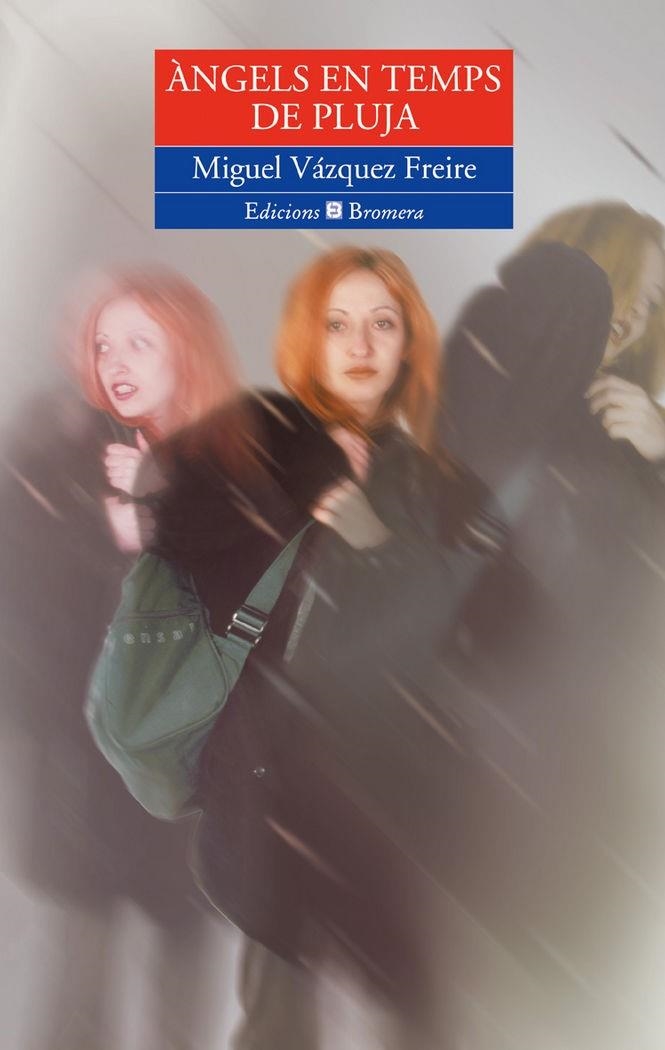 ANGELS EN TEMPS DE PLUJA | 9788476605844 | MIQUEL VAZQUEZ FEIRE
