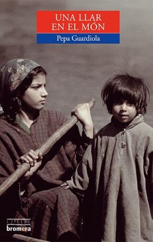 UNA LLAR EN EL MÓN | 9788476605875 | PEPA GUARDIOLA