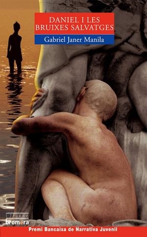 DANIEL I LES BRUIXES SALVATGES | 9788476607510 | GABRIEL BAER NABUKA