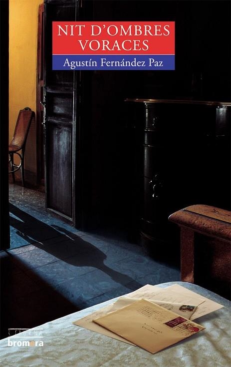 NIT D’OMBRES VORACES | 9788476607817 | AGUSTIN FERNANDEZA PAZ