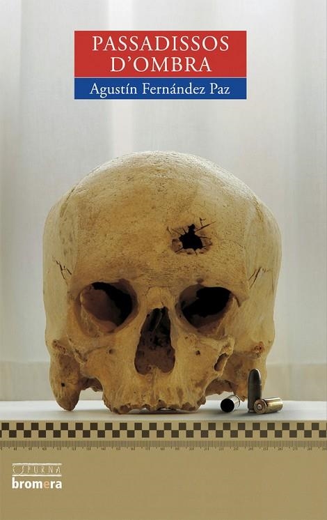 PASSADISSOS D’OMBRA | 9788498242317 | AGUSTIN FERNANDEZ PAZ