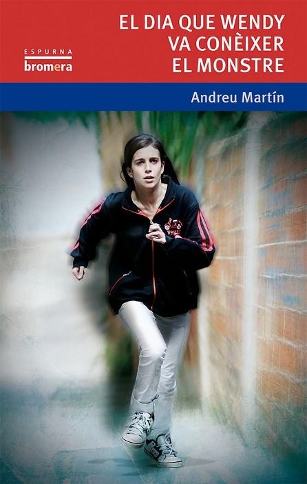 EL DIA QUE WENDY VA CONÈIXER EL MONSTRE | 9788490261262 | ANDREU MARTIN FARRERO