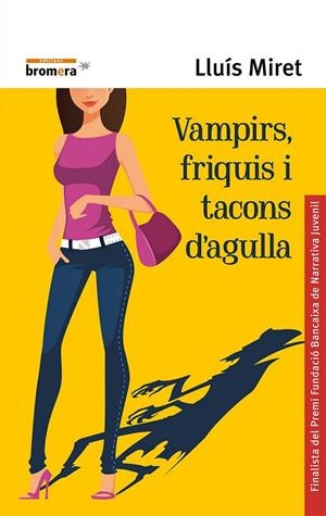 VAMPIRS, FRIQUIS I TACONS D’AGULLA | 9788490266076 | LLUIS MIRET