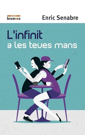 L’INFINIT A LES TEUES MANS | 9788490268575 | ENRIC SENABRE