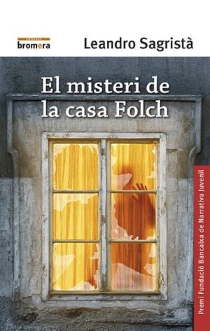 EL MISTERI DE LA CASA FOLCH | 9788490268629 | LEANDRO SAGRISTA