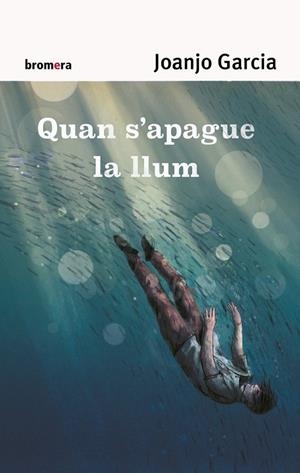 QUAN S’APAGUE LA LLUM | 9788490263891 | JOANJO GARCIA NAVARRO