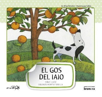 EL GOS DEL IAIO-MAJ-MANUS | 9788415390152 | ENRIC LLUCH GIRBES