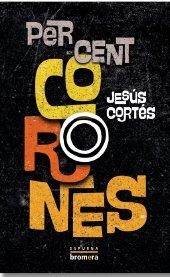 PER CENT CORONES | 9788413586779 | JESUS CORTES