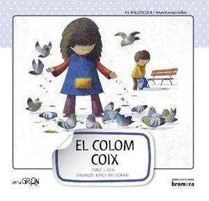 EL COLOM COIX-MAJ-MANUS | 9788415390169 | ENRIC LLUCH GIRBES