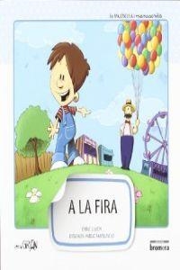 A LA FIRA-MAJ-MANUS | 9788415390213 | ENRIC LLUCH GIRBES