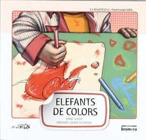 ELEFANTS DE COLOR-MAJ-MANUS | 9788415390206 | ENRIC LLUCH GIRBES