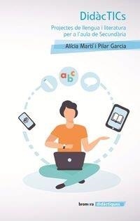 DIDÀCTICS. PROJECTES DE LLENGUA I LITERA | 9788490264652 | ALICIA MARTI I PILAR GARCIA