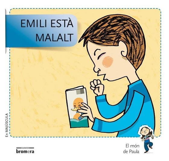 EMILI ESTÀ MALALT-MAJ | 9788490261521 | TERESA SOLER COBO