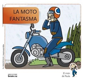 LA MOTO FANTASMA-MAJ-MAN | 9788490261637 | TERESA SOLER COBO