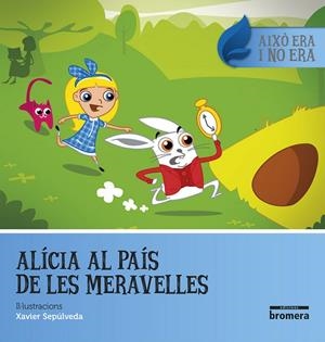ALICIA AL PAÍS DE LES MERAVELLES | 9788490267752 | LEWIS CARROLL
