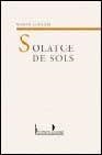 SOLATGE DE SOLS | 9788476604564 | RAMON GUILLEM
