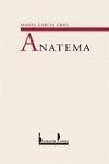 ANATEMA | 9788476606094 | MANEL GARCIA GRAU