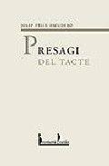 PRESAGI DEL TACTE | 9788476604717 | JOSEP FELIX ESCUDERO