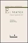 EL VIATGE D’ALLÒ QUE ÉS DIT | 9788476606735 | ALBERT GARCIA HERNANDEZ