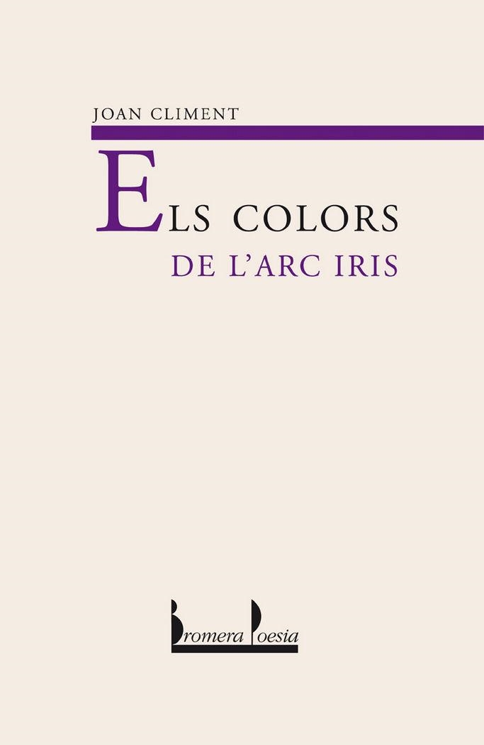 ELS COLORS DE L´ARC IRIS | 9788476606421 | JOAN CLIMENT