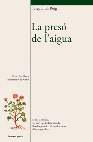 LA PRESÓ DE L’AIGUA | 9788498240481 | JOSEP LLUIS ROIG