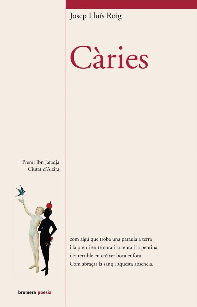 CÀRIES | 9788498242713 | JOSEP LLUIS ROIG
