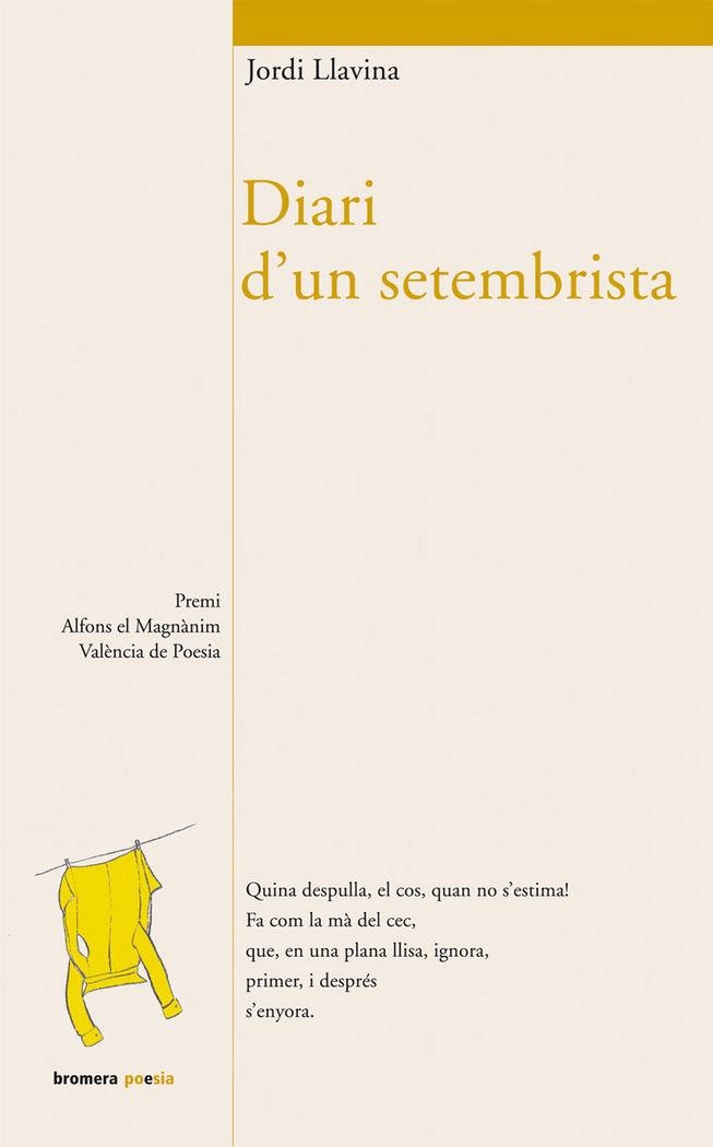 DIARI D’UN SETEMBRISTA | 9788498242560 | JORDI LLAVINA