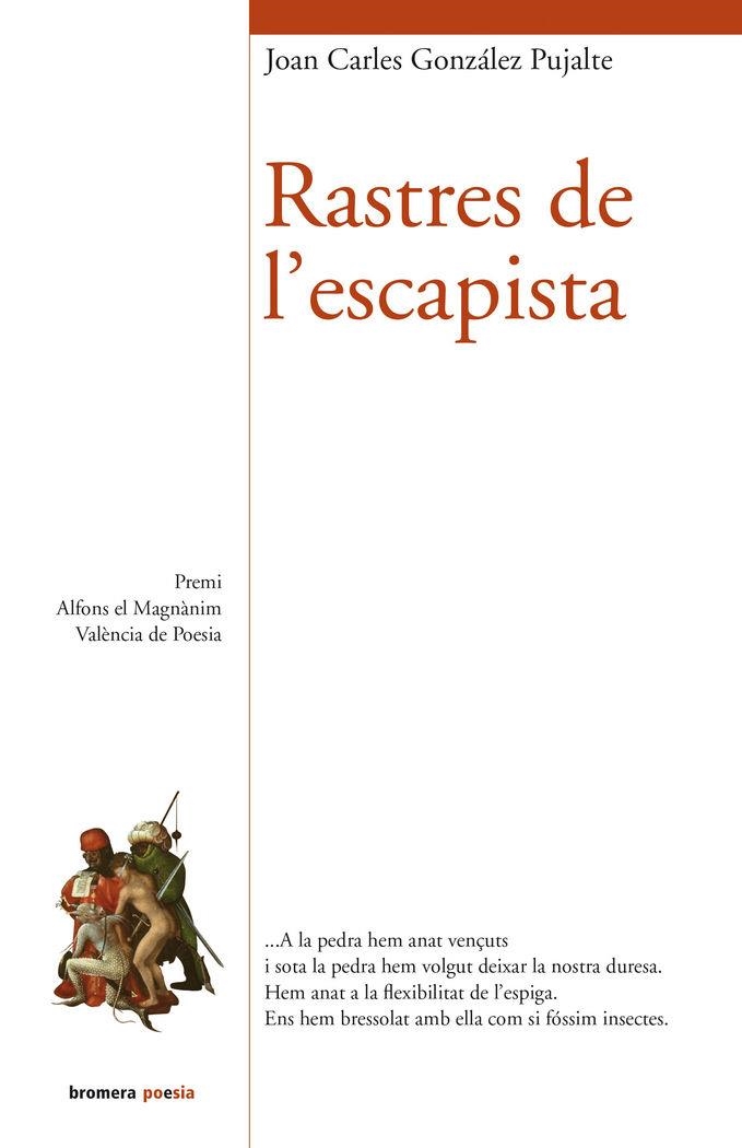 RASTRES DE L’ESCAPISTA | 9788490265048 | JOAN CARLES GONZALEZ PUJALTE