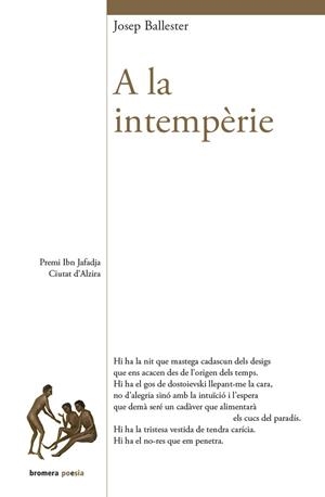 A LA INTEMPÈRIE | 9788490268582 | JOSEP BALLESTER