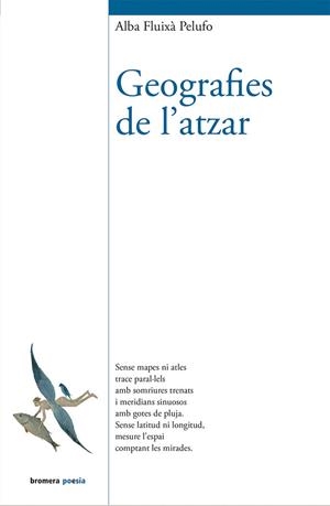 GEOGRAFIES DE L’ATZAR | 9788490268377 | ALBA FLUIXA