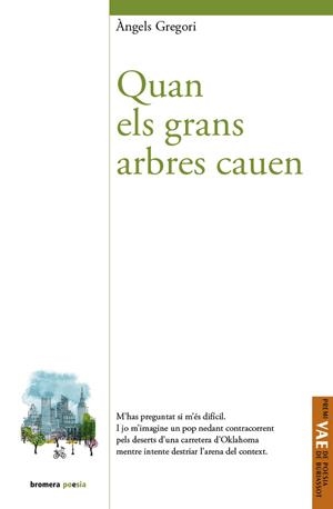 QUAN ELS GRANS ARBRES CAUEN | 9788490268711 | ANGELS GREGORI