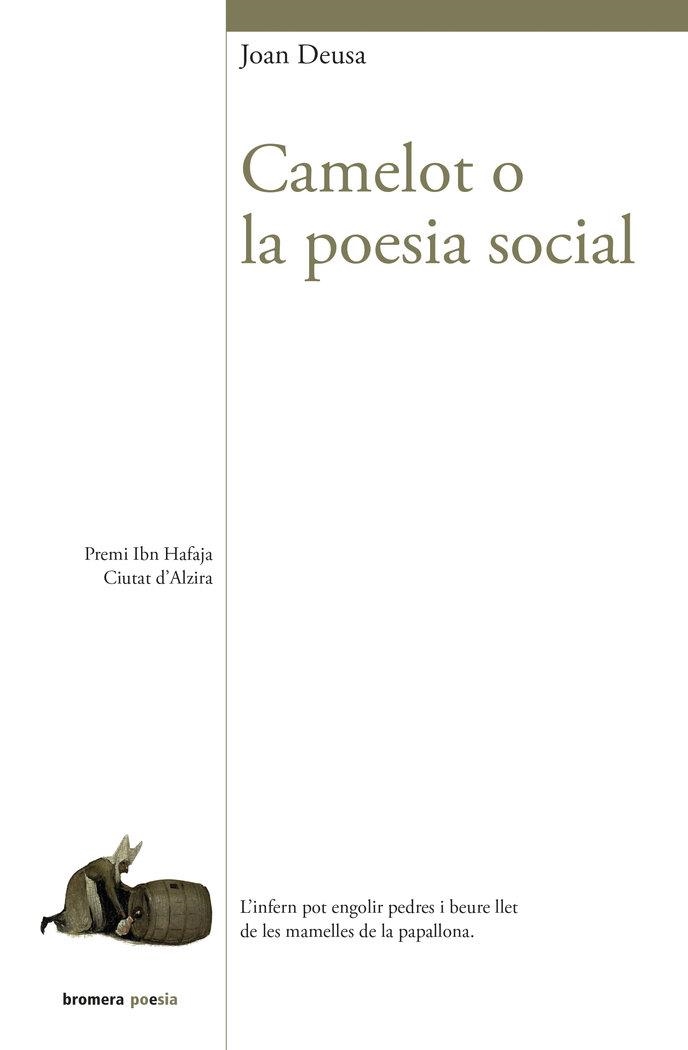 CAMELOT O LA POESIA SOCIAL | 9788413580029 | JOAN DEUSA