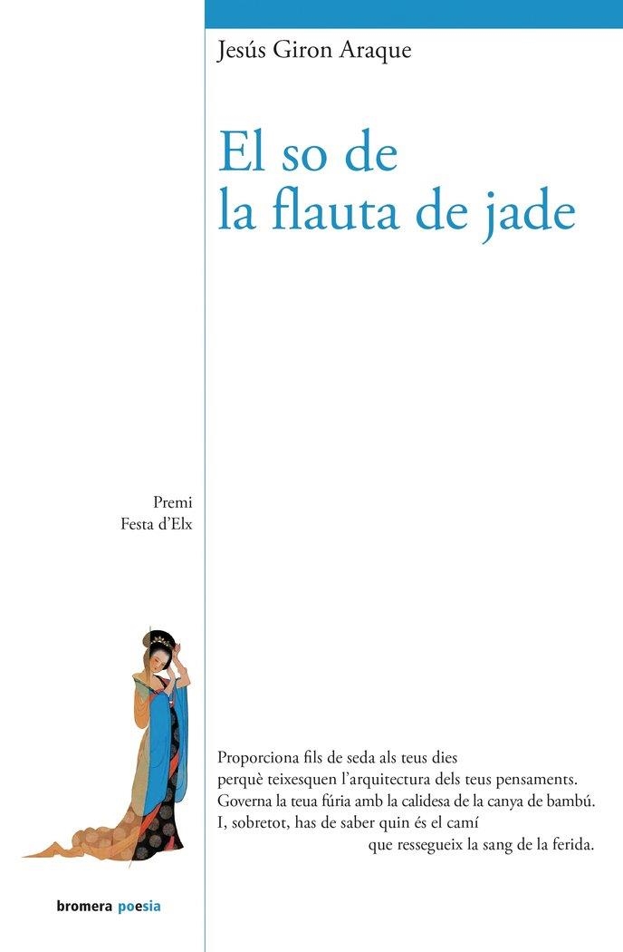 EL SO DE LA FLAUTA DE JADE | 9788413581569 | JESUS GIRON ARAQUE