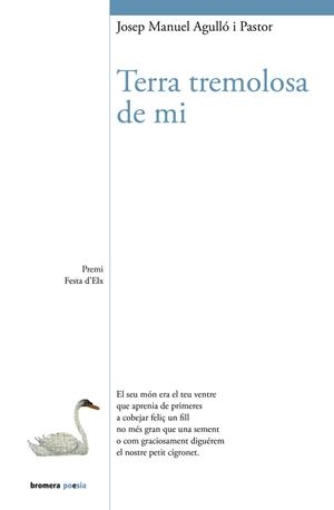 TERRA TREMOLOSA DE MI | 9788413584935 | JOSEP MANUEL AGULLO I PASTOR