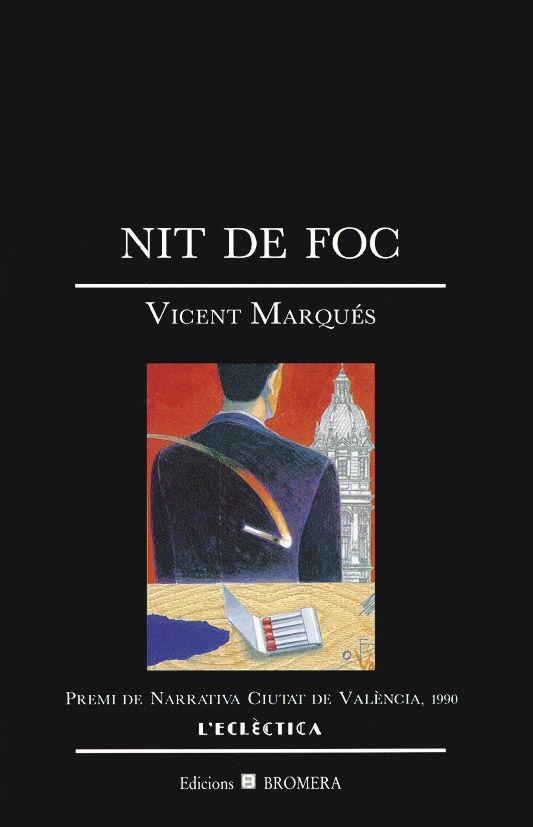 NIT DE FOC | 9788476600931 | VICENT MARQUES
