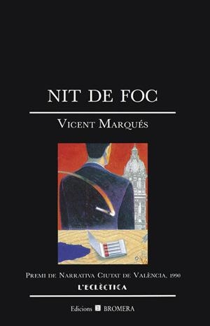 NIT DE FOC | 9788476600931 | VICENT MARQUES