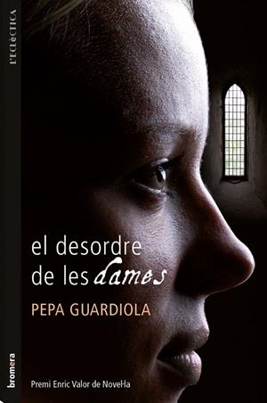 EL DESORDRE DE LES DAMES | 9788498244182 | PEPA GUARDIOLA