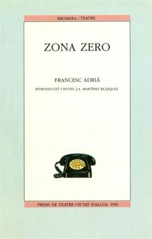 ZONA ZERO | 9788476601075 | FRANCESC ADRIA
