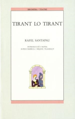 TIRANT LO TIRANT | 9788476601785 | RAFEL SANTAPAU