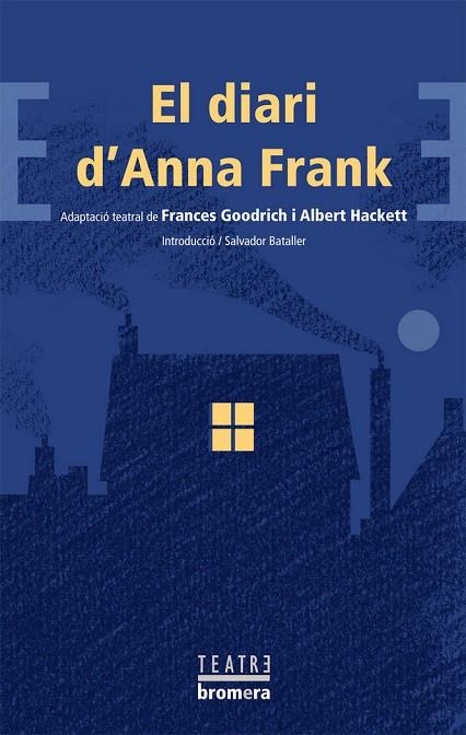 EL DIARI D’ANNA FRANK | 9788498244397 | FRANCES GOODRICH